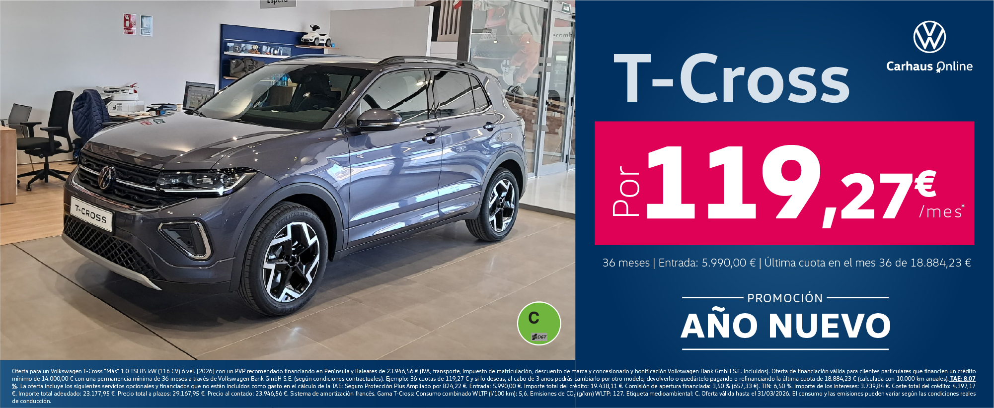 ¡Promoción de año nuevo! T-Cross Más por 119,27€/mes*